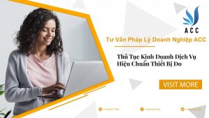 Thủ Tục Mở Dịch Vụ Hiệu Chuẩn Thiết Bị Đo 2021