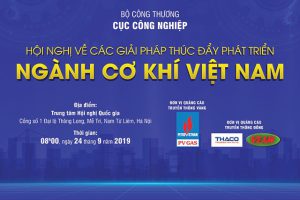 Tổ chức Hội nghị về các giải pháp thúc đẩy phát triển ngành cơ khí Việt Nam